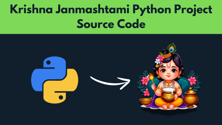 Krishna Janmashtami Python Project Source Code